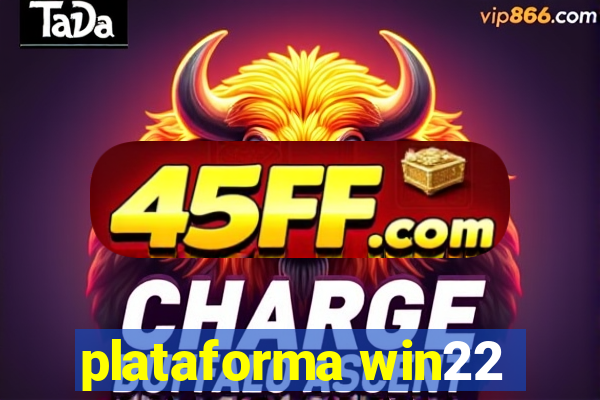 plataforma win22
